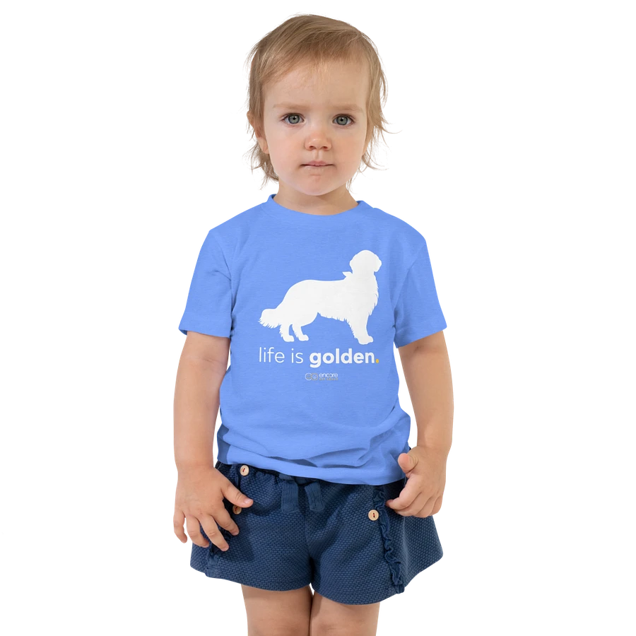 Encore Toddler Life is Golden T-Shirt product image (1)