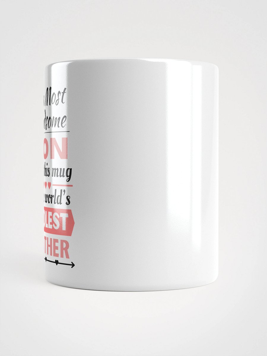 From Most Handsome Son to Coolest Mother - Mothers' Day Mugs product image (14)