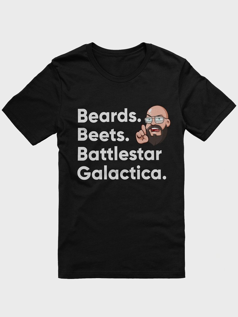 Beards, Beets, Battlestar Galactica Shirt product image (5)
