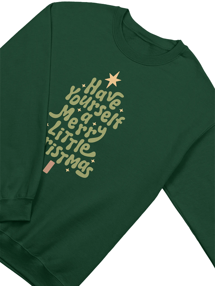 [Have Yourself A Merry Little Christmas] Crewneck Sweatshirt product image (1)