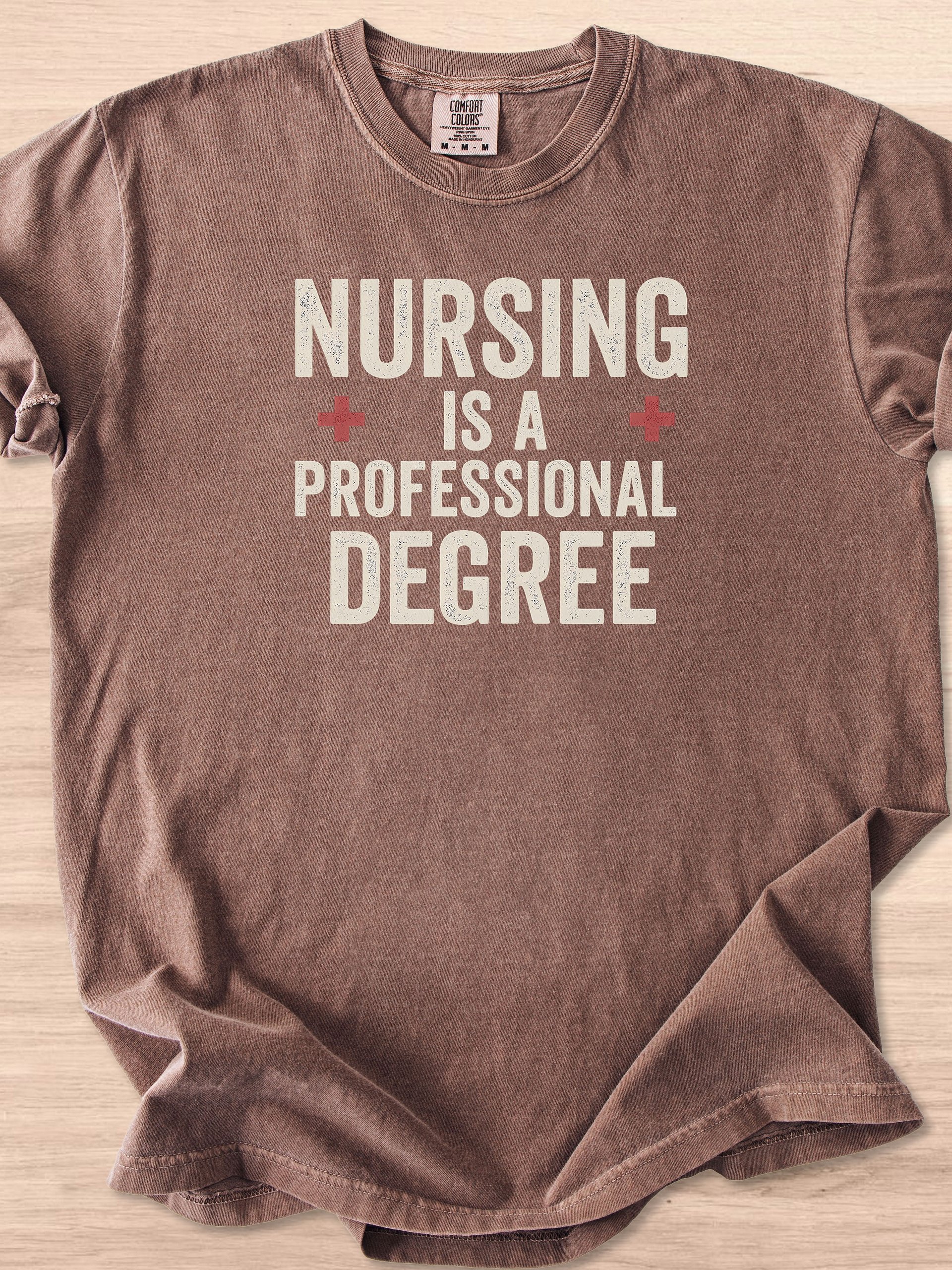 Nursing Is A Professional Degree Tee product image (31)