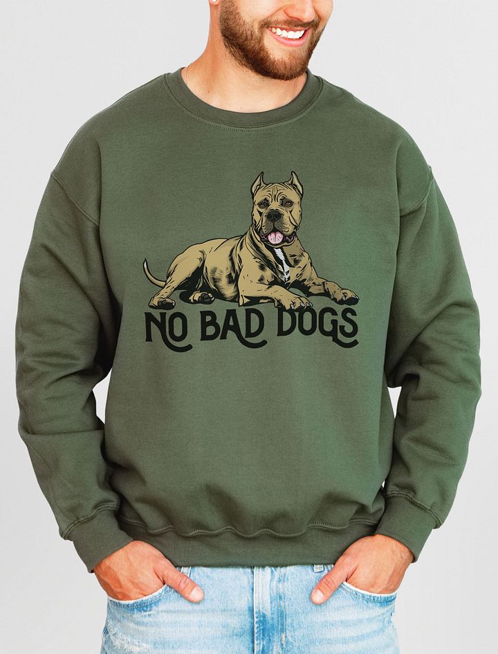 No Bad Dogs Sweatshirt of a Cane Corso(Fawn) | Funny Shirt for Cane Corso Paw-rents product image (13)