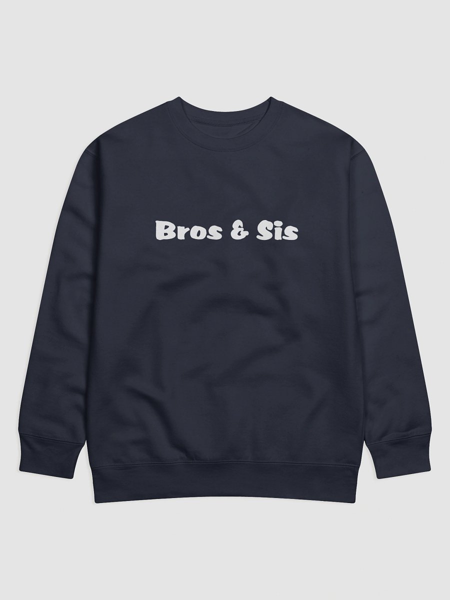 Bros & Sis - Cotton Premium Sweatshirt (unisex) product image (1)
