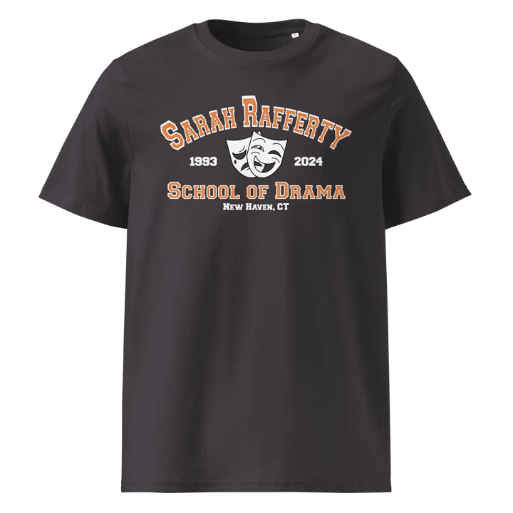 Sarah Rafferty School of Drama T-shirt product image (4)