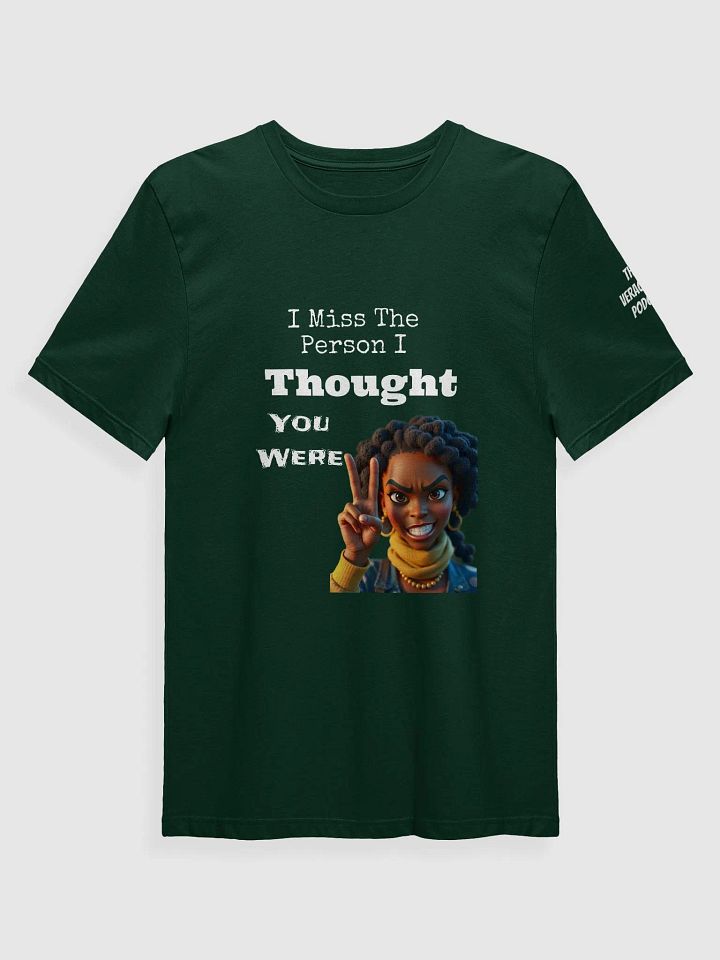 I Thought You Were #1 Supersoft T-Shirt product image (1)