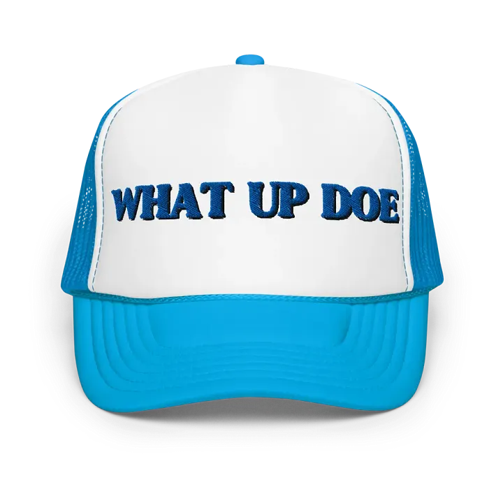 What Up Doe Otto Foam Trucker Hat product image (7)