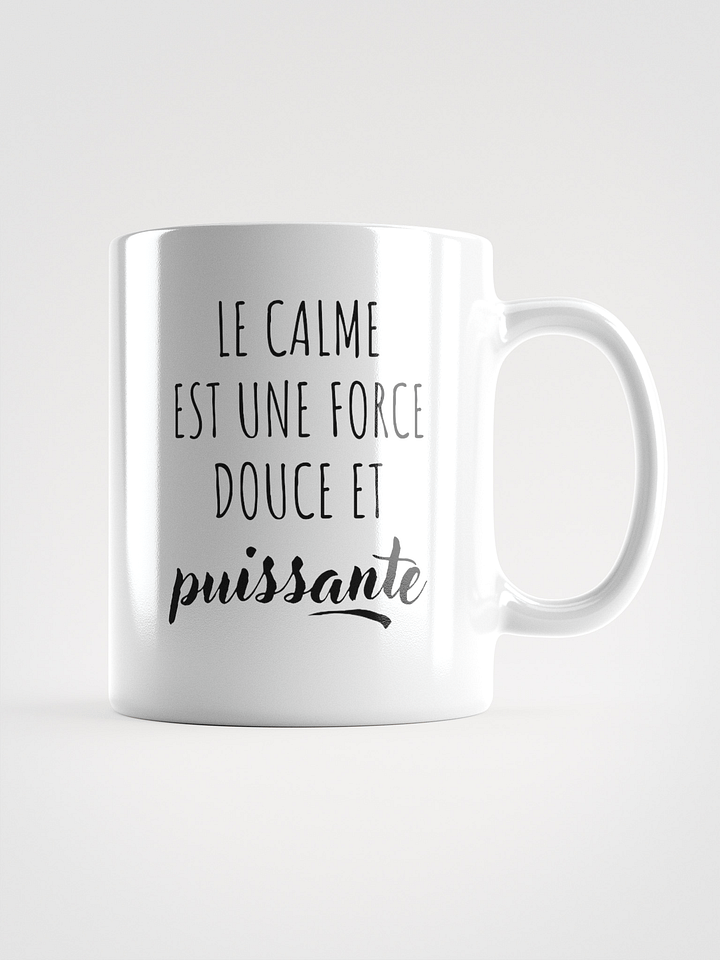 Mug Blanc - Le calme - Cadeau citation positive product image (1)