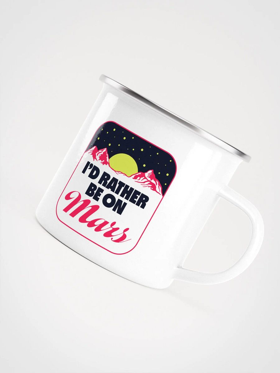 Rather Be On Mars Enamel Mug product image (5)