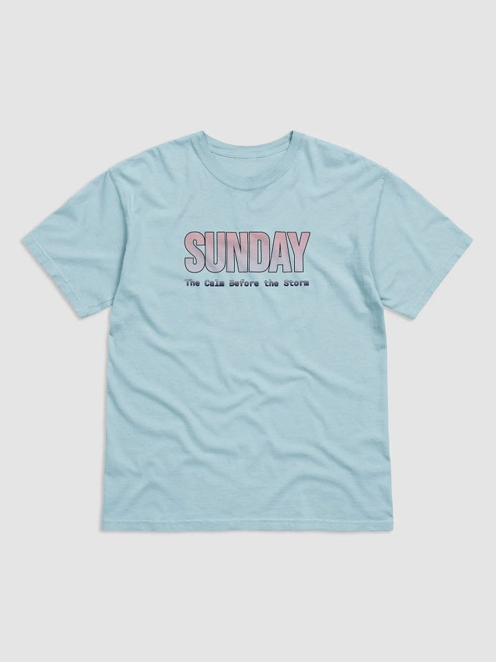 Funny Sunday T-shirt - Bright colors – The Calm Before the Storm product image (3)