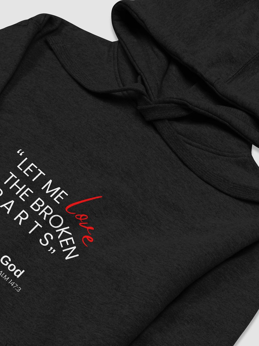 Broken Parts Hoodie – Let God Love Every Piece product image (3)
