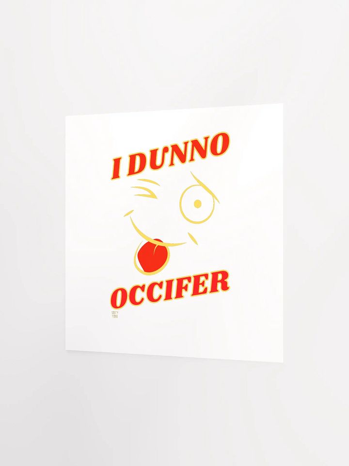 I DUNNO OCCIFER product image (8)