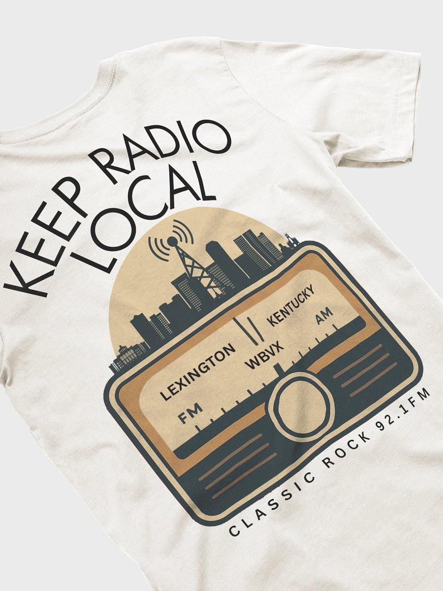 Keep Radio Local T-shirt product image (40)