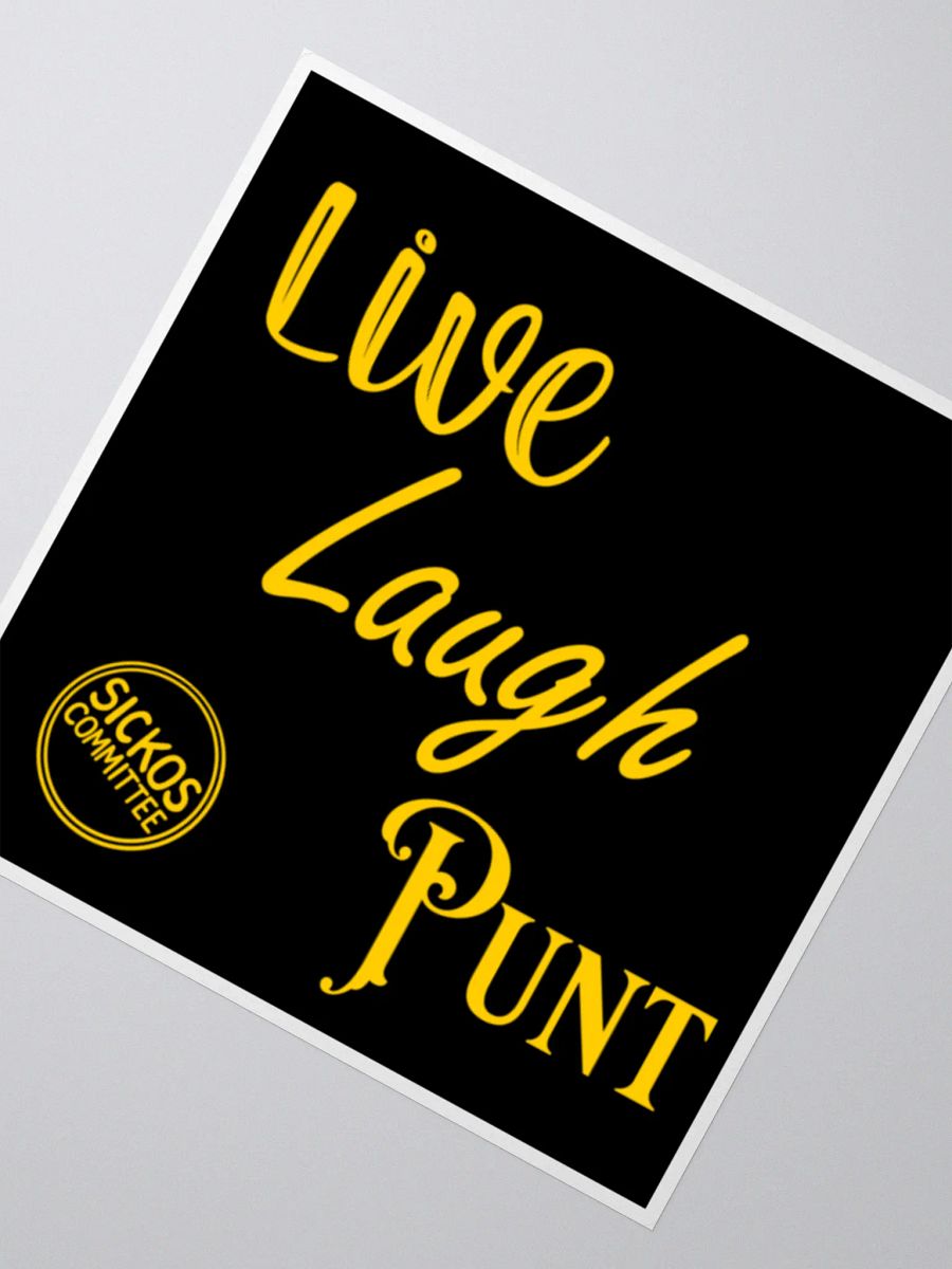 Live Laugh Punt Sticker (3 Sizes) product image (2)