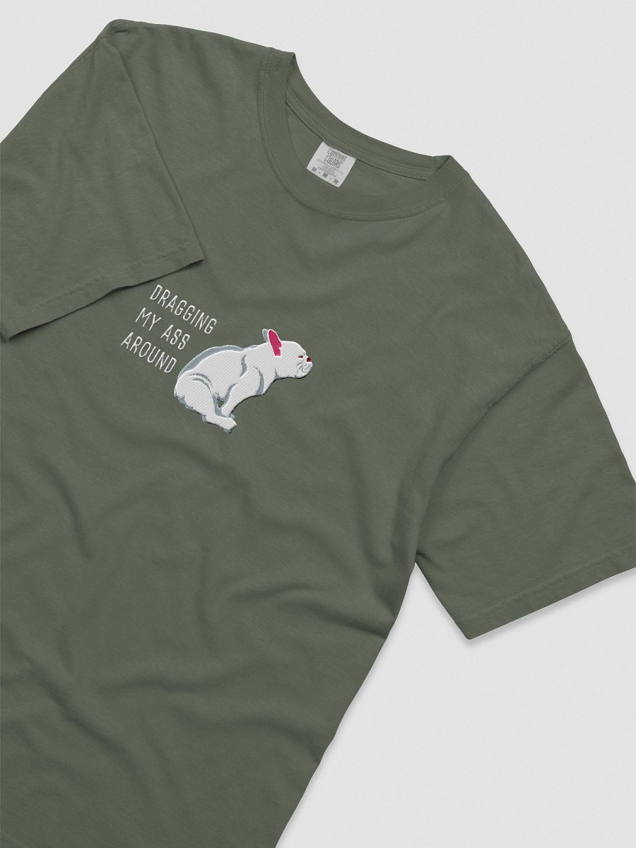 Dragging My Ass Around T-Shirt(Embroidered) of a French Bulldog(White) product image (35)