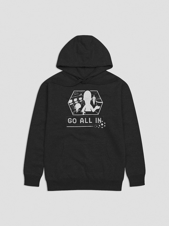 DO NOT GO ALL IN Hoodie White Logo product image (3)