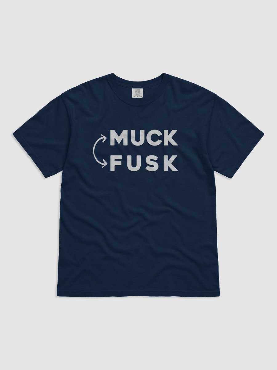 MUCK FUSK Unisex Tee product image (8)