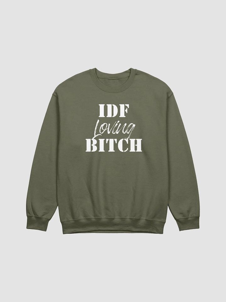 IDF Loving Bitch Crewneck Sweatshirt product image (2)