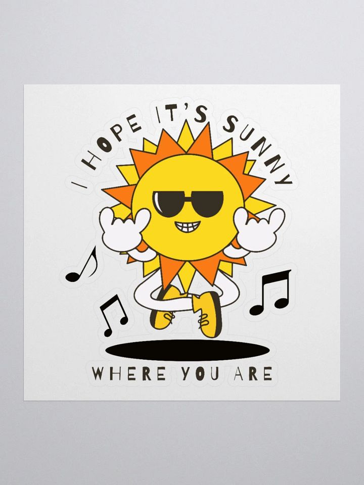 I hope it's Sunny Sticker product image (2)