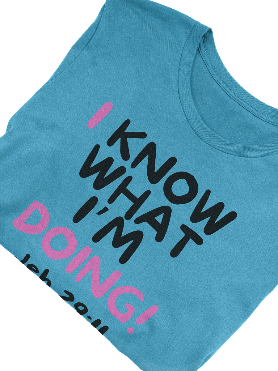 I Know What I'm Doing! product image (6)