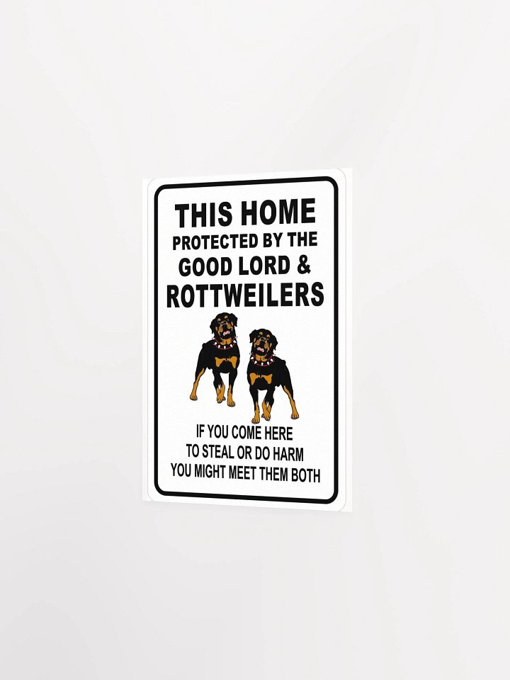 Rottweiler - This Home Protected By The Good Lord & Rottweilers product image (11)