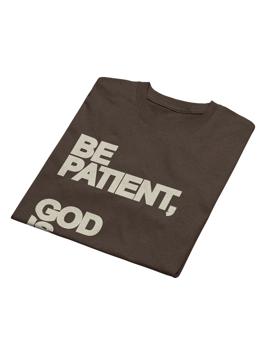 Be Patient Tees product image (16)