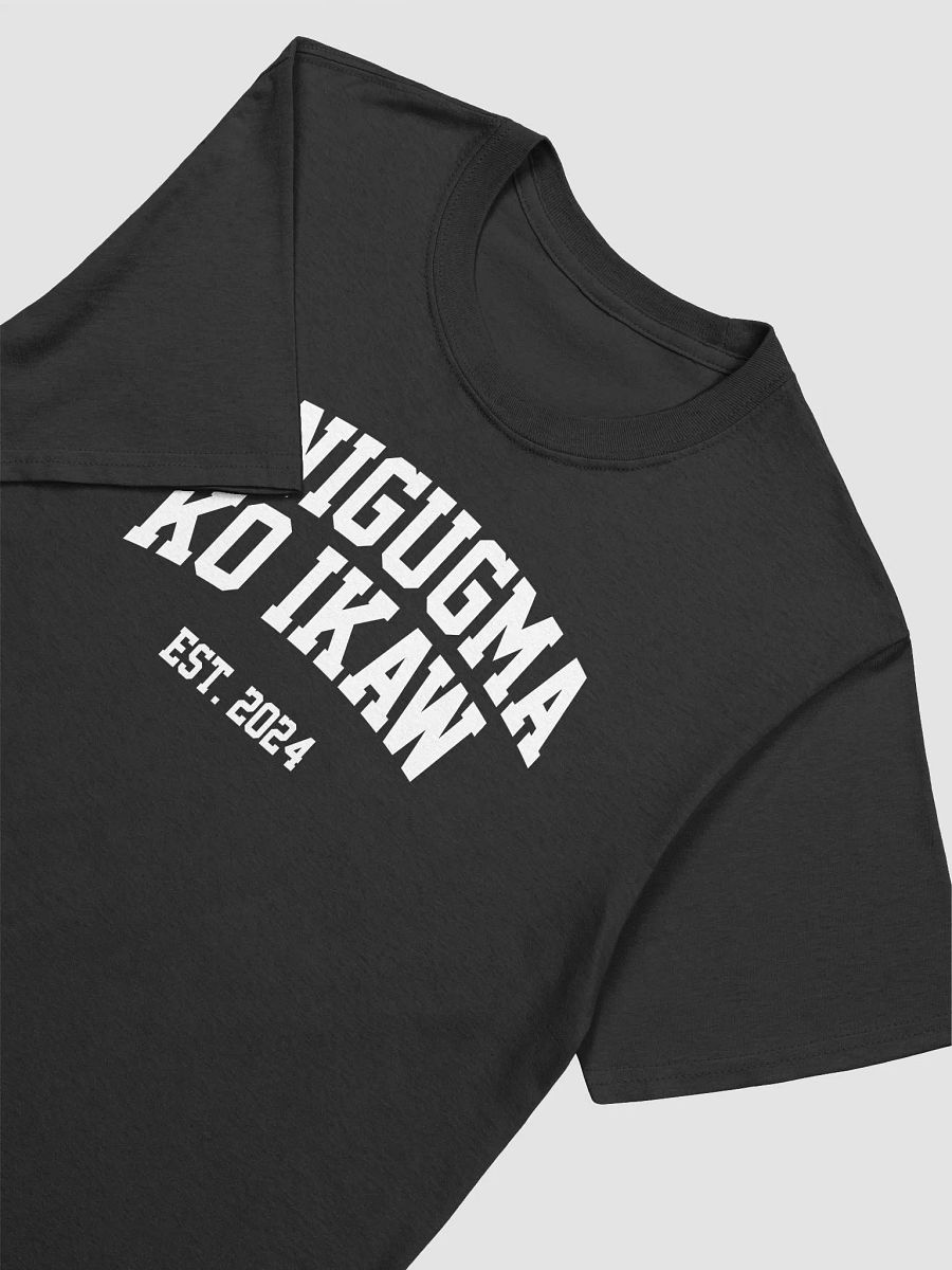 HINIGUGMA KO IKAW - Unisex T-Shirt product image (15)