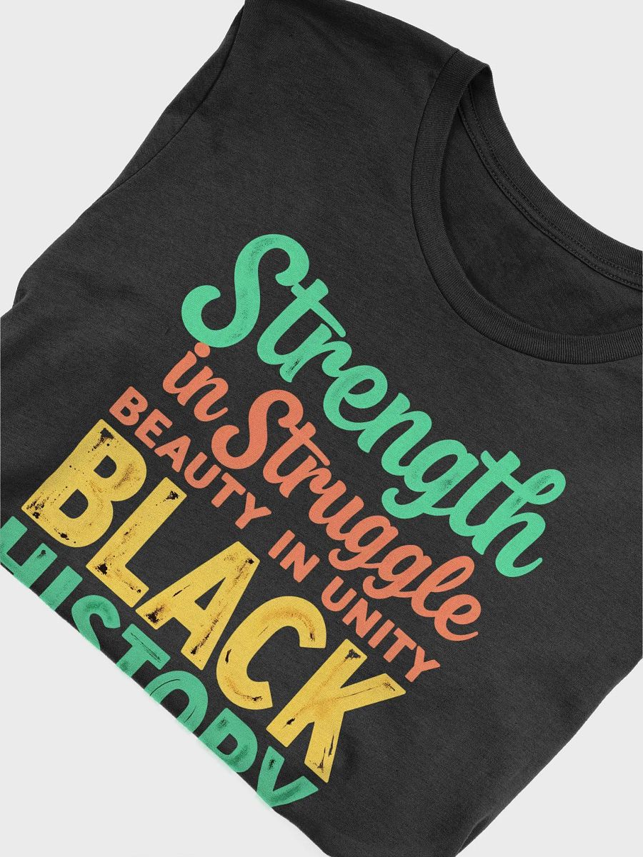 Strength in Struggle Beauty in Unity T-Shirt product image (41)