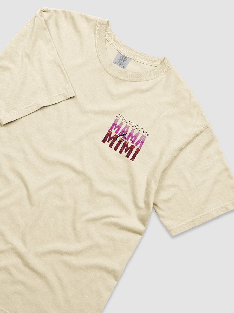 Blessed To Be Called Mama and Mimi, Comfort T-shirt product image (12)