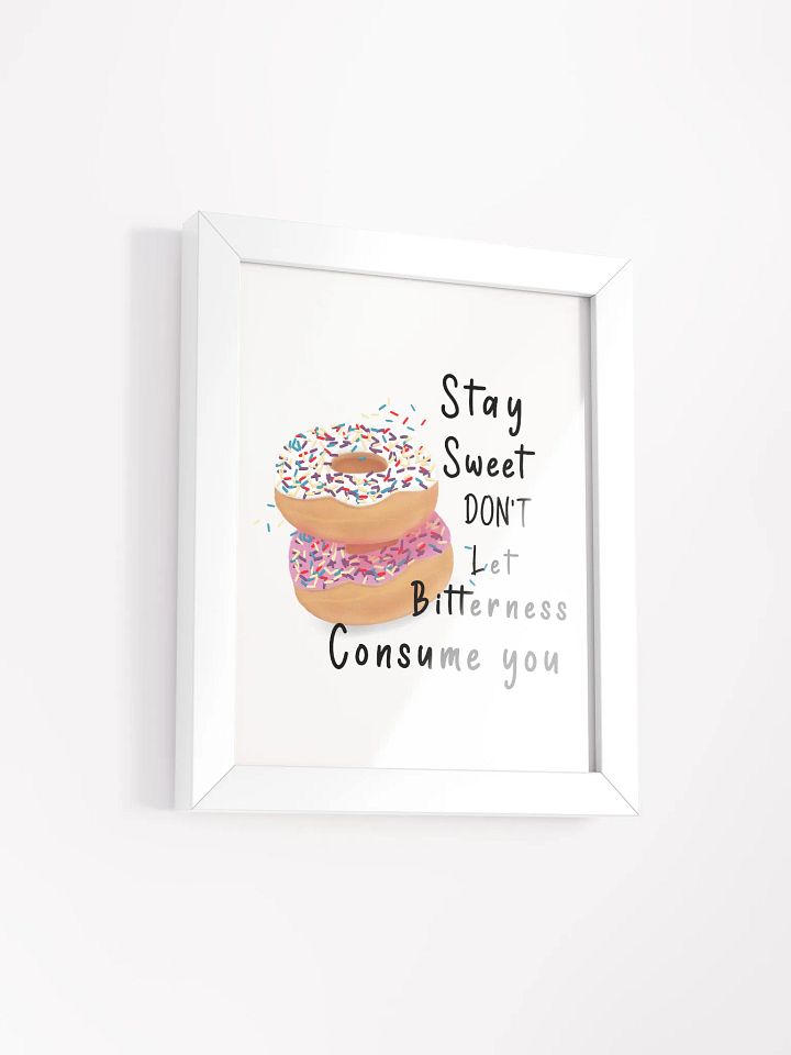 Stay Sweet Framed Matte Poster product image (1)