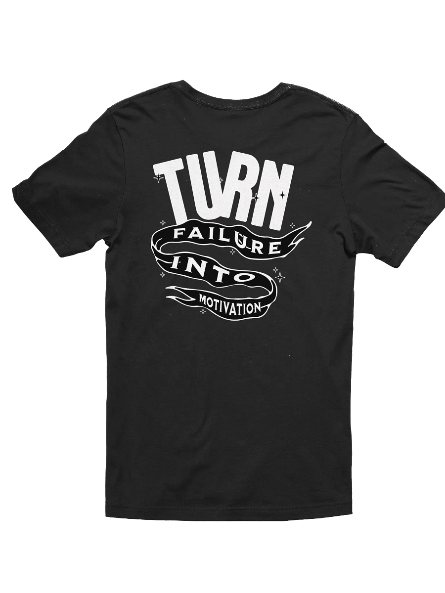 "TURN FAILURE INTO MOTIVATION" TEE (WL) product image (11)