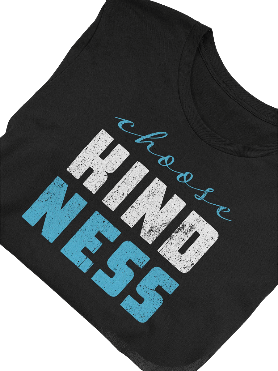 Choose Kindness T-Shirt product image (3)