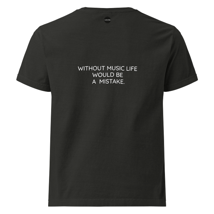 Without music life would be a mistake T product image (2)