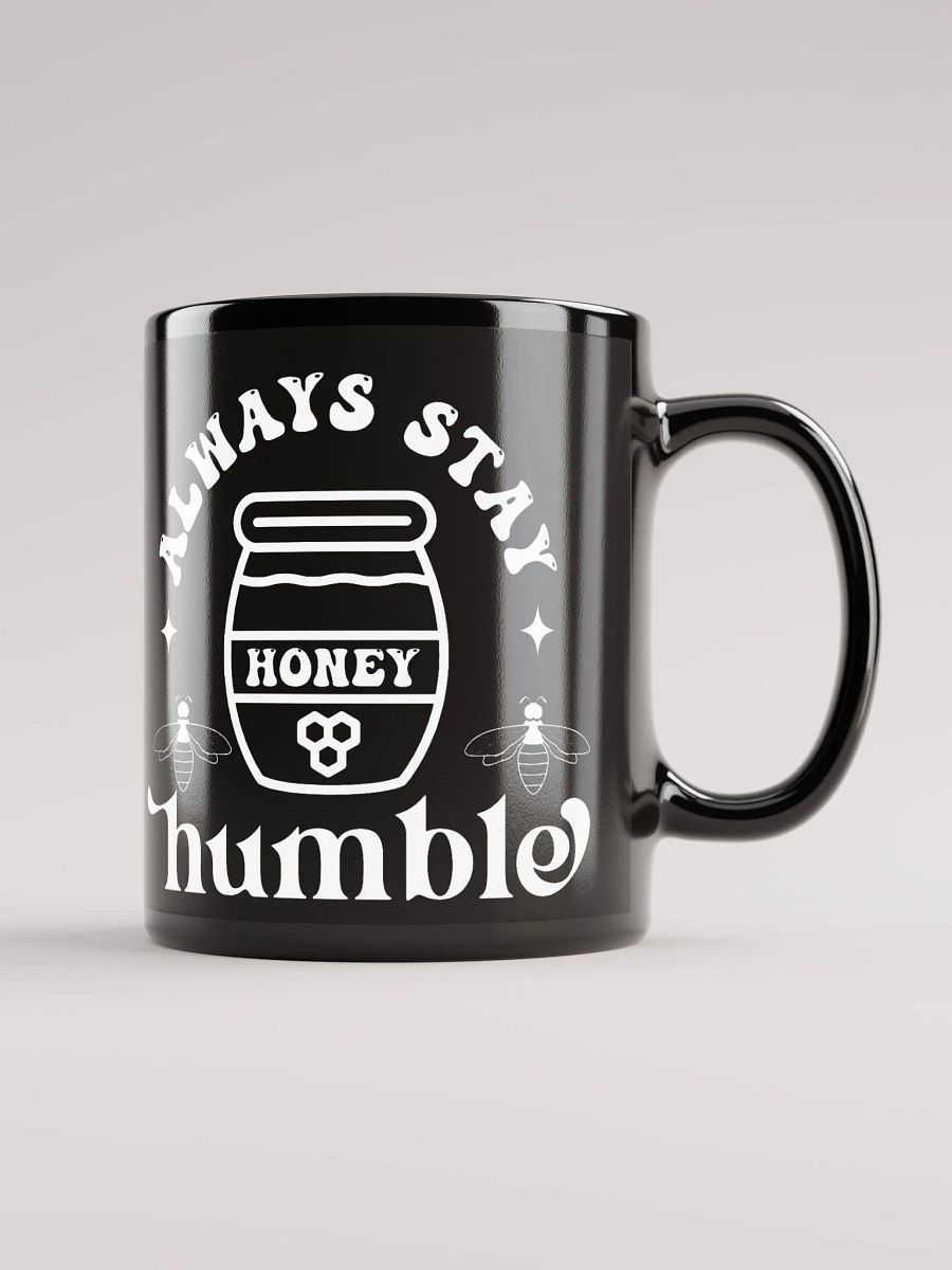 Always Stay Humble Mug product image (2)
