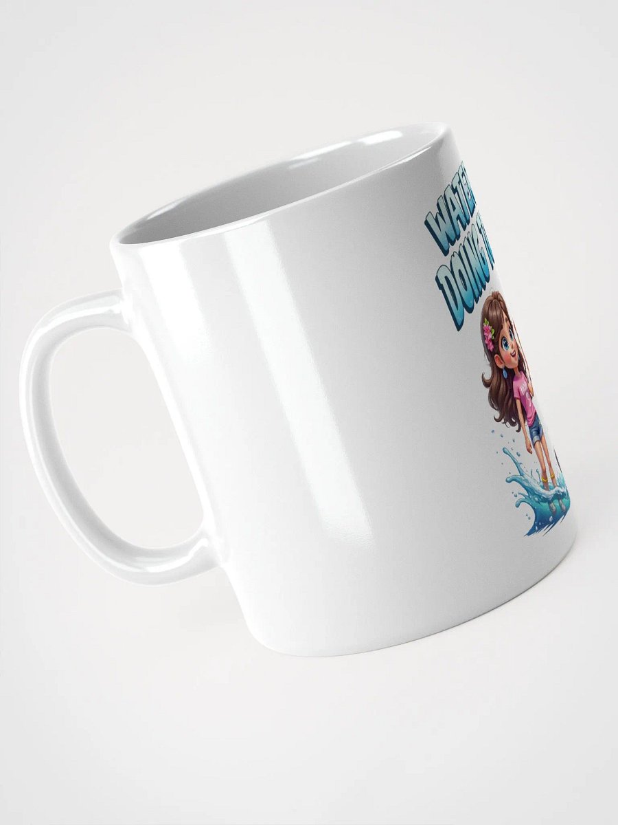 Water You Doing Tonight? Mug product image (8)
