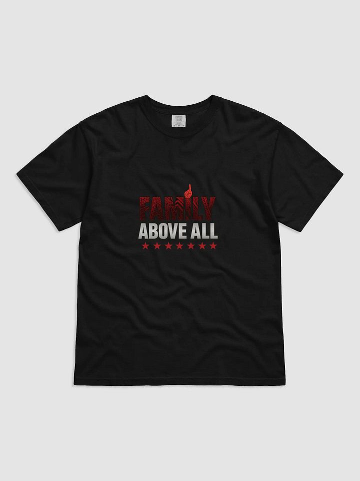 Family Above All T-Shirt- FCE product image (1)