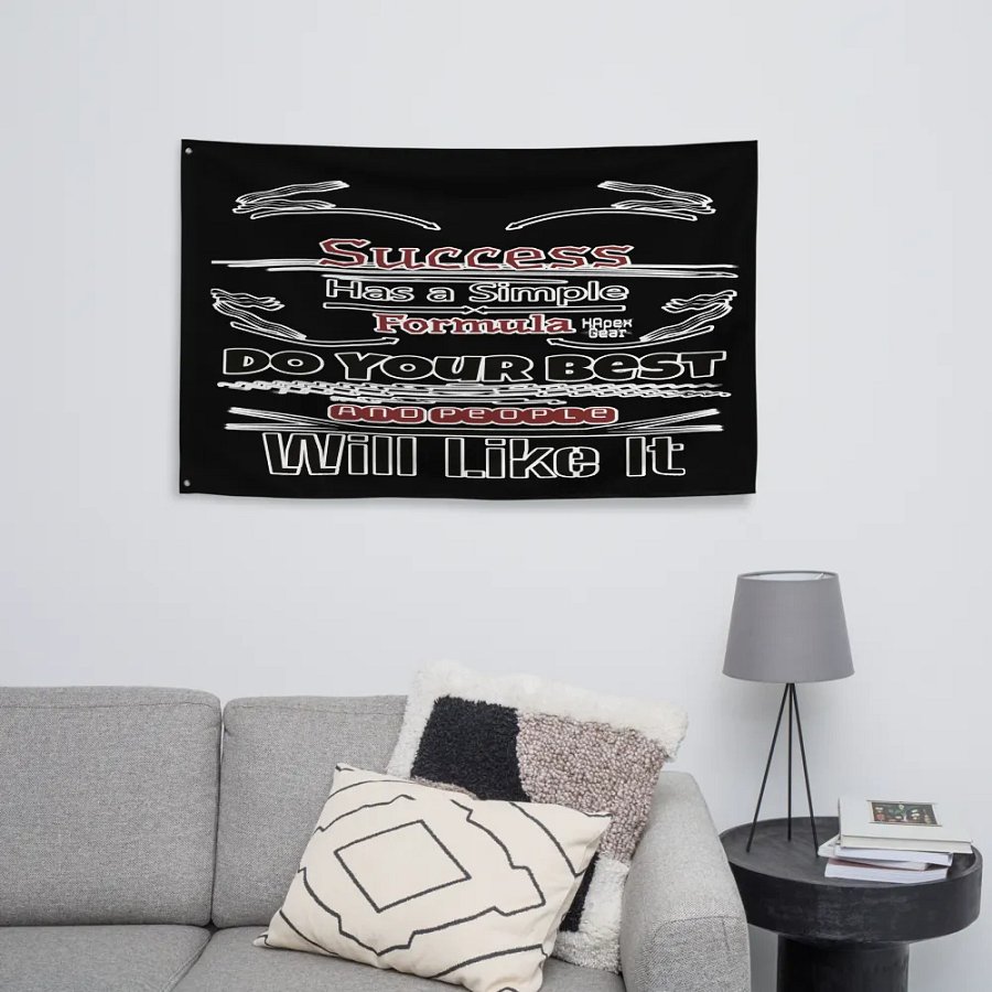 Success Has A Simple Formula. Do Your Best And People Will Like It - Black -Flag product image (8)