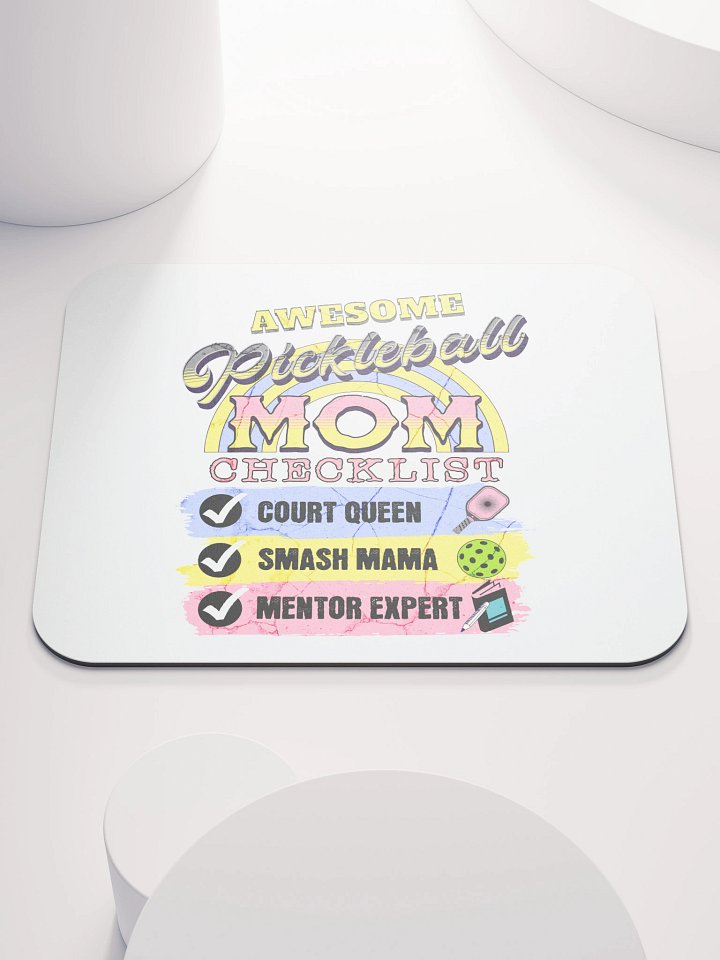 Awesome Pickleball Mom Checklist Mouse Pad product image (2)