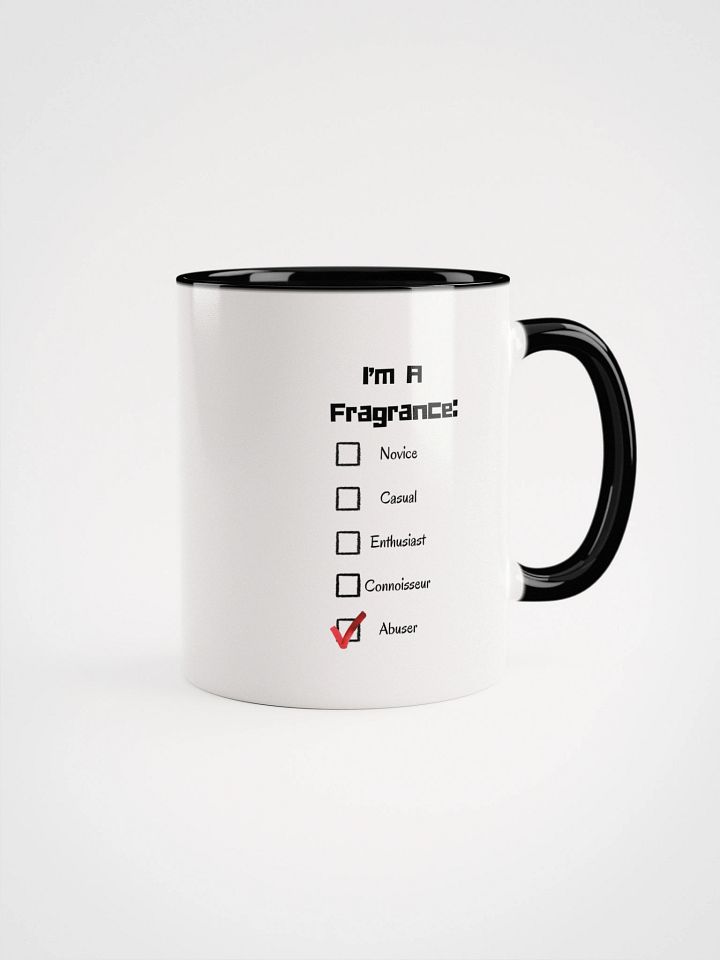 I'm A Fragrance Abuser Ceramic Mug product image (6)