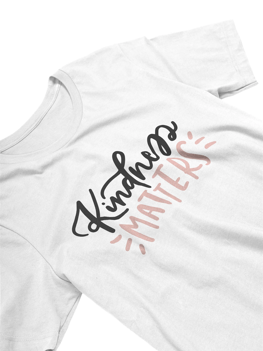 Kindness Matters T-Shirt (Women's) product image (3)