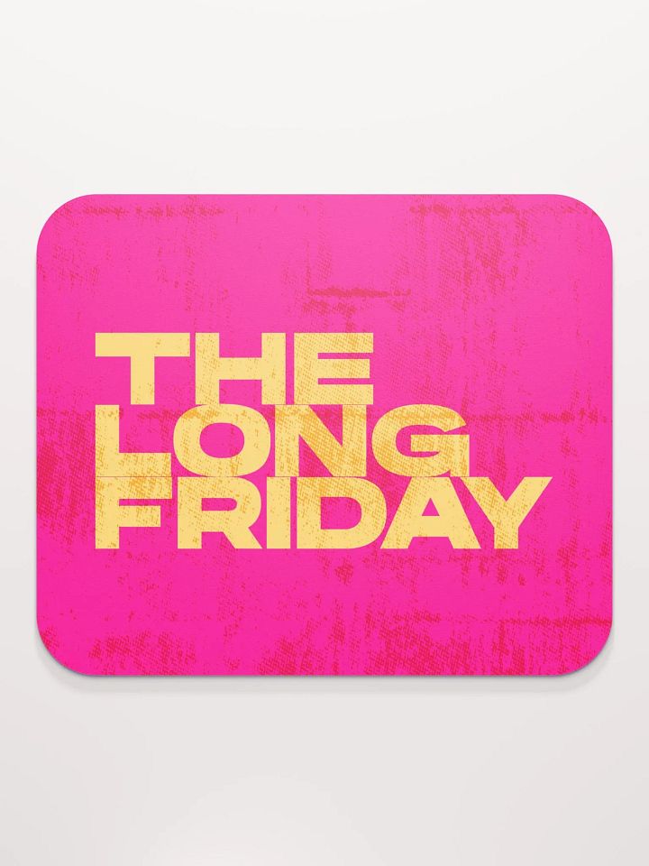 The Long Friday: Mouse Pad product image (2)
