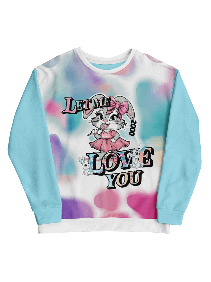Let me love you-Recycled Unisex Sweatshirt product image (2)