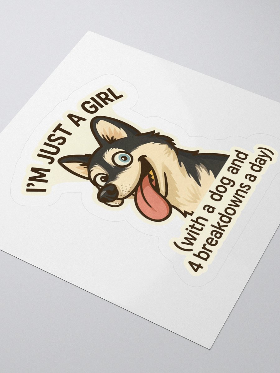 I’m Just a Girl & 4 Breakdowns Sticker 🐾💖 product image (8)