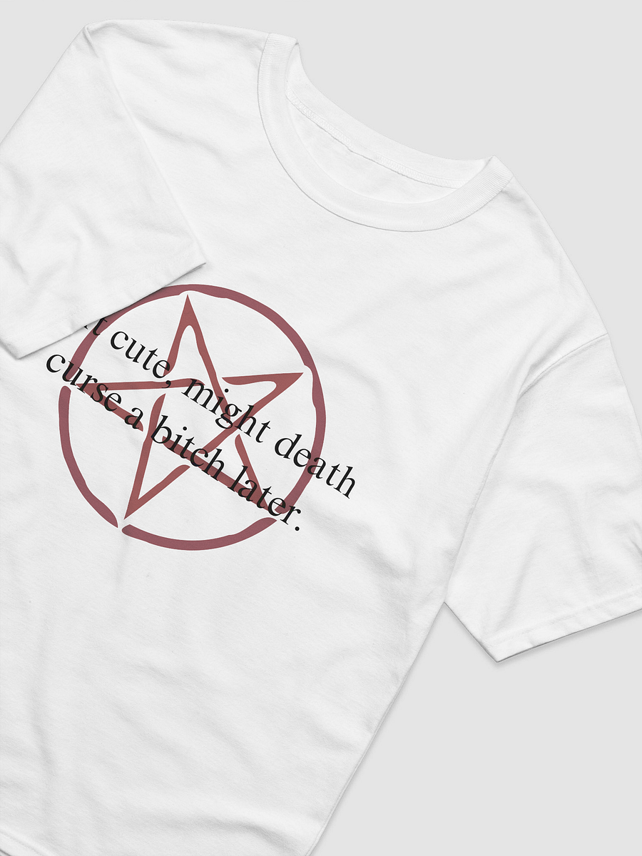 felt cute, might death curse a bitch later. WHITE T-SHIRT product image (4)
