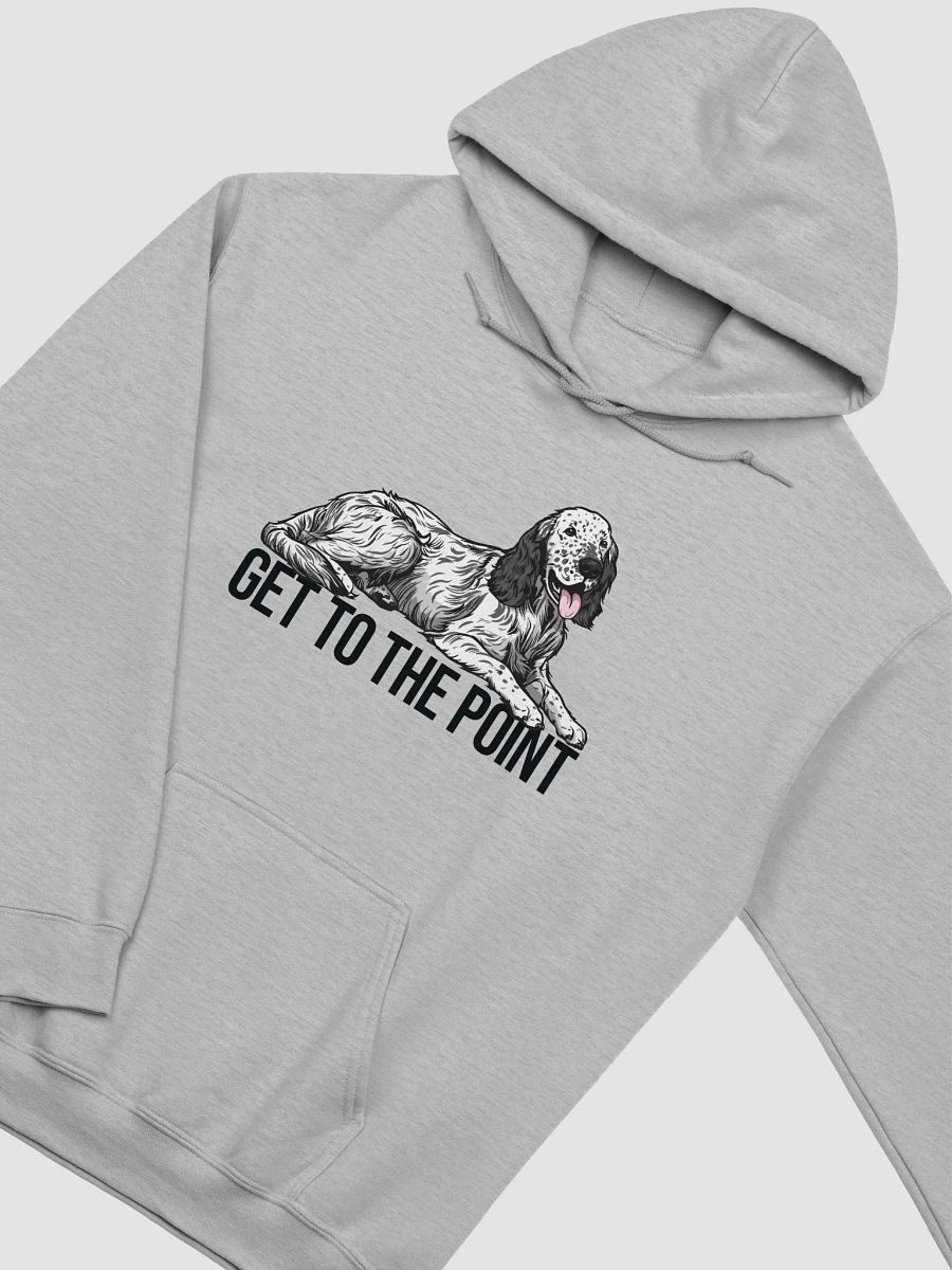 Get to the Point Hooded Sweatshirt of an English Setter | Funny Hoodie for English Setter Paw-rents product image (27)