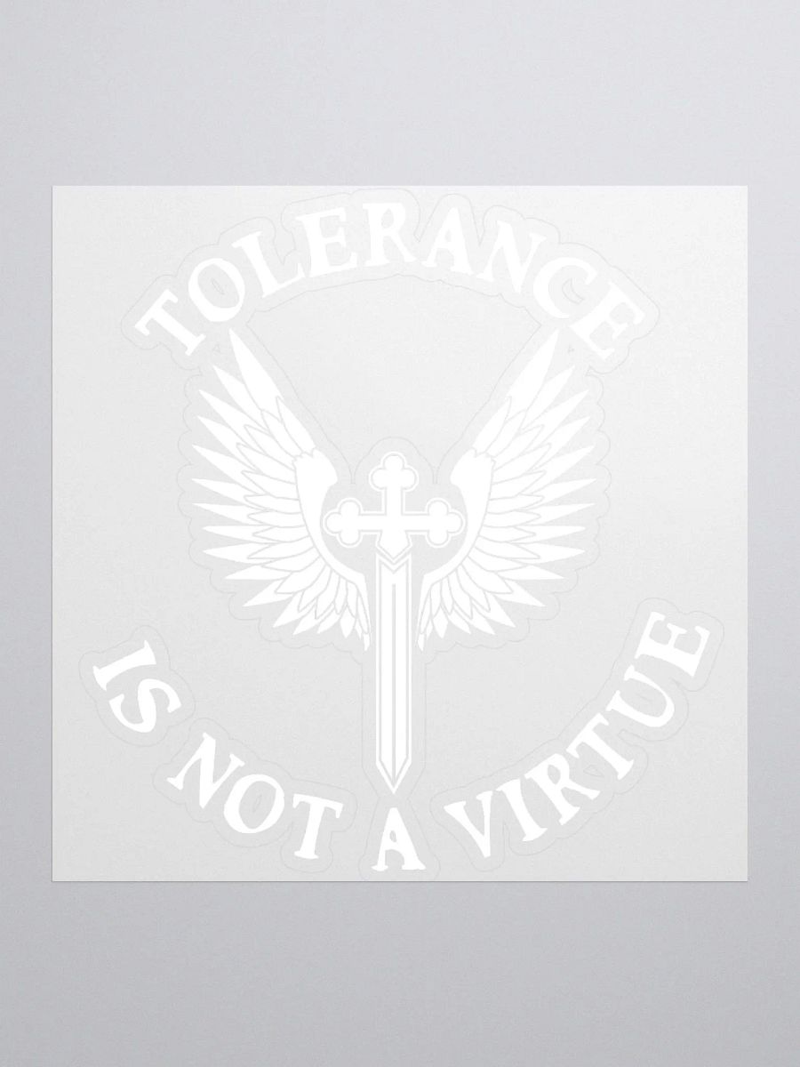 Tolerance is Not a Vitrue Sticker (White) product image (1)