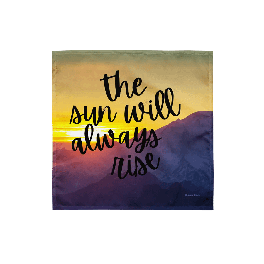 The Sun Will Always Rise Bandana product image (2)