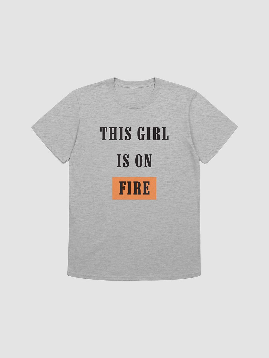 This Girl Is On Fire Women's T-Shirt V27 product image (3)