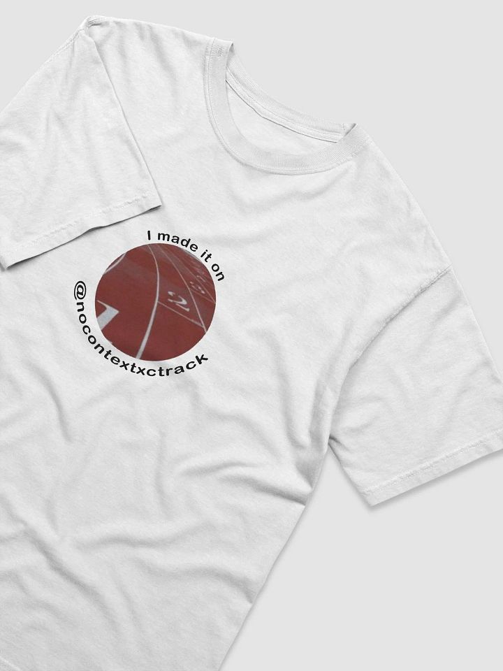 I Made It Tee product image (2)