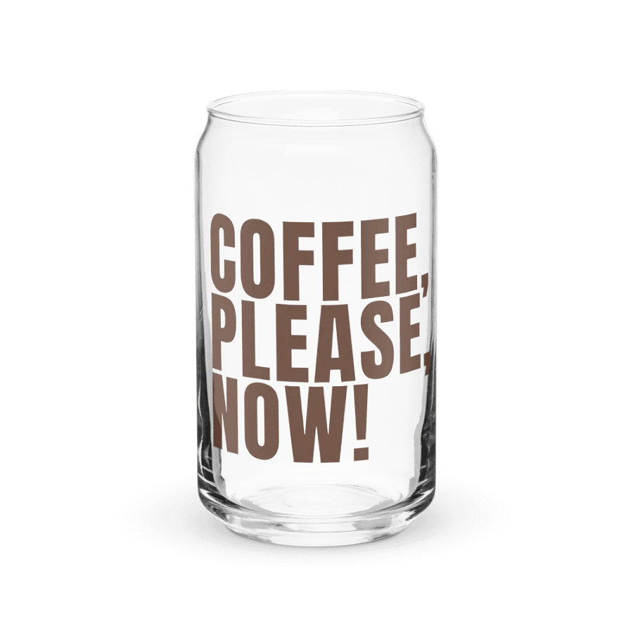 Bold Coffee Can Glass – "COFFEE, PLEASE, NOW!" – Fun Iced Coffee Cup product image (1)