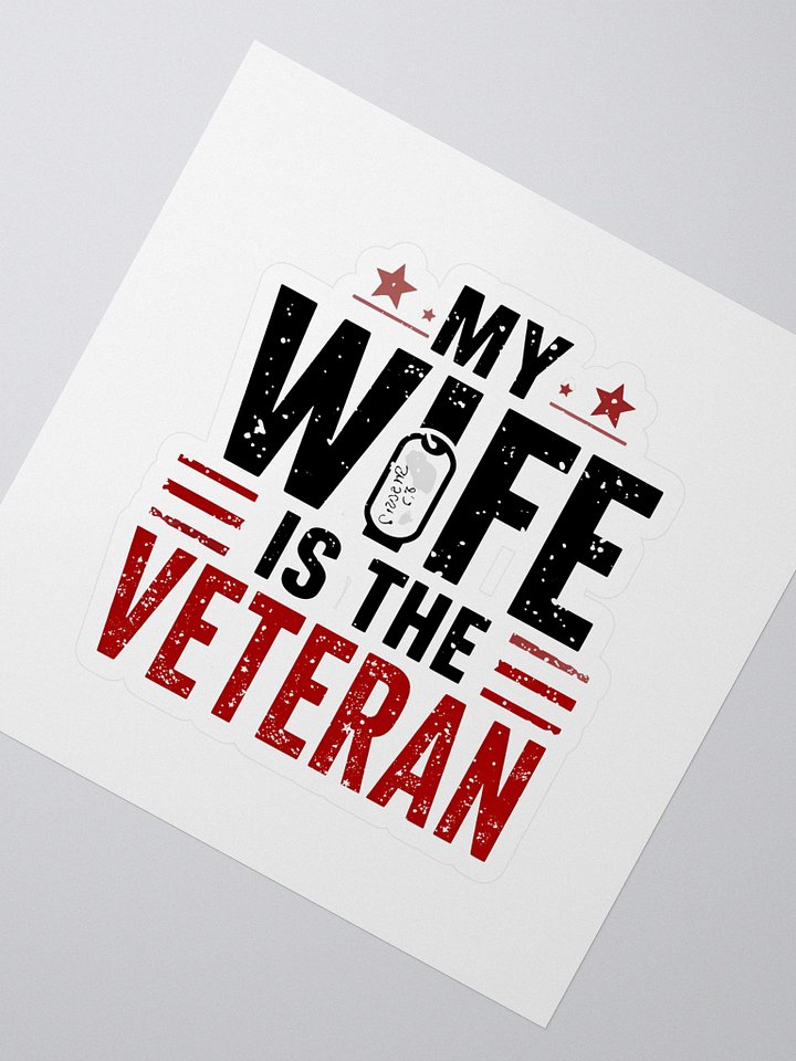 My Wife Is The Veteran Vinyl Sticker product image (2)